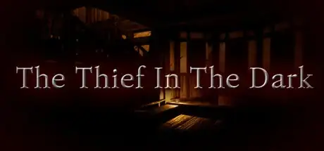 Steam store artwork for The Thief In The Dark.