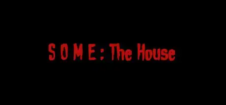 Steam store artwork for SOME: The House.